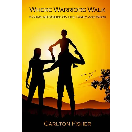 Where Warriors Walk - Paperback