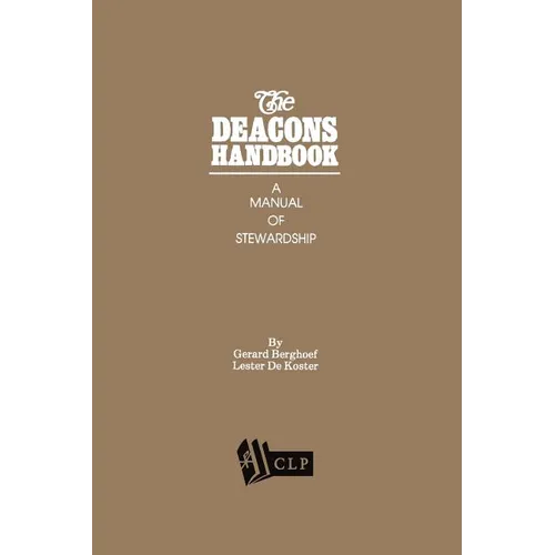 The Deacons Handbook - Paperback