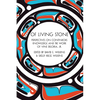 Of Living Stone: Of Living Stone: Perspectives on Continuous Knowledge and the Work of Vine Deloria Jr. - Paperback