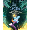 Death & Sparkles and the Sacred Golden Cupcake: Book 2 - Hardcover