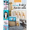 Sew Cute Baby Animals: Mix & Match 17 Paper-Pieced Blocks; 6 Nursery Projects - Paperback