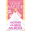 Mother of the Bride Murder - Mass Market Paperbound
