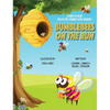 Bumblebees On the Run - Hardcover