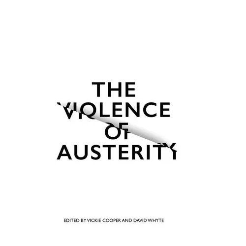 The Violence of Austerity - Hardcover