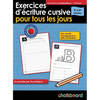 Exercices d'Écriture Cursive Pour Tous Les Jours 2e À 4e Année - Paperback