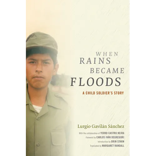 When Rains Became Floods: A Child Soldier's Story - Paperback