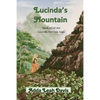 Lucinda's Mountain: Book #1 of the Lucinda Harmon Saga - Paperback
