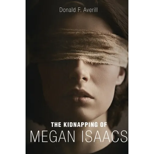The Kidnapping Of Megan Isaacs - Paperback