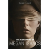 The Kidnapping Of Megan Isaacs - Paperback
