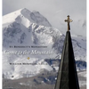 Come to the Mountain: St. Benedict's Monastery - Hardcover