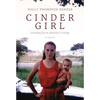 Cinder Girl: Growing Up on America's Fringe - Hardcover