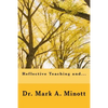 Reflective teaching and... - Paperback