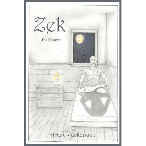 Zek: The Convict - Paperback