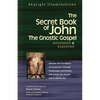 The Secret Book of John: The Gnostic Gospels--Annotated & Explained - Hardcover