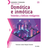 Conoce todo sobre Domótica e inmótica.: Viviendas y Edificios Inteligentes - Paperback