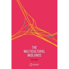 The Multicultural Midlands - Hardcover
