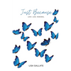 Just Because: Love Loss Renewal - Paperback