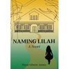 Naming Lilah - Hardcover