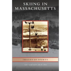 Skiing in Massachusetts - Hardcover