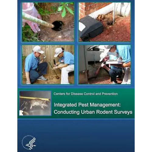 Integrated Pest Management: Conducting Urban Rodent Surveys - Paperback