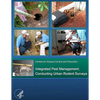 Integrated Pest Management: Conducting Urban Rodent Surveys - Paperback