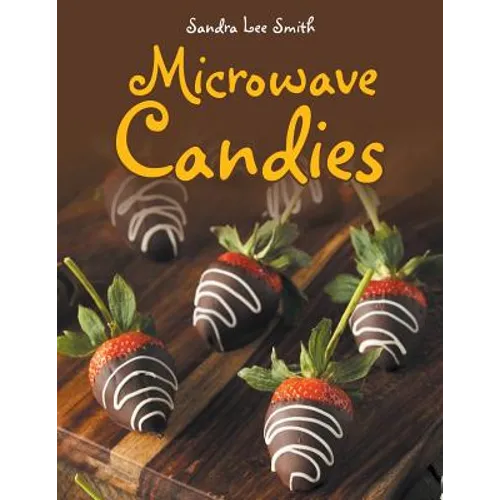 Microwave Candies - Paperback
