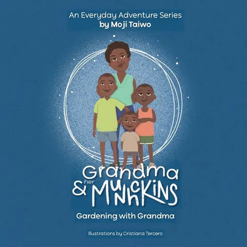 Gardening with Grandma: An Everyday Adventure Series - Paperback