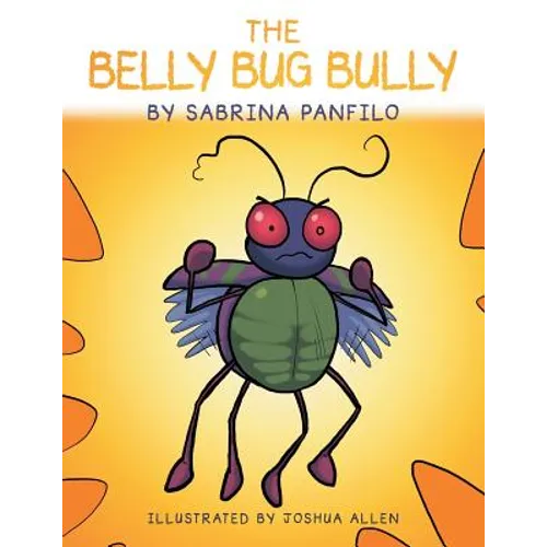 The Belly Bug Bully - Paperback