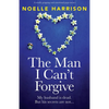 The Man I Can't Forgive: A totally gripping and emotional page-turner - Paperback