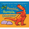 Rumble, Rumble, Dinosaur - Board Book
