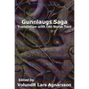 Gunnlaugs Saga: Translation and Old Norse text - Paperback
