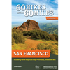 60 Hikes Within 60 Miles: San Francisco: Including North Bay, East Bay, Peninsula, and South Bay - Paperback