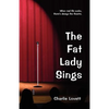 The Fat Lady Sings - Paperback
