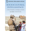 Sociocultural Intelligence: A New Discipline in Intelligence Studies - Paperback