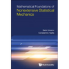 Mathematical Foundations of Nonextensive Statistical Mech - Hardcover