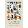 Israel and the Palestinians - Paperback