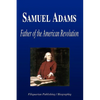 Samuel Adams - Father of the American Revolution (Biography) - Paperback