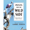 Posts From The Wild Side, Finding Laughter in the Middle of a Pandemic - Hardcover