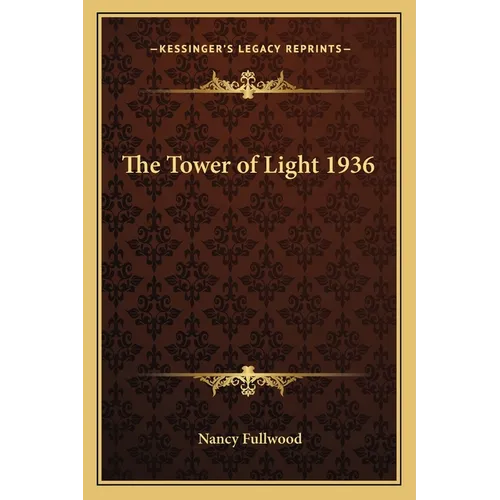 The Tower of Light 1936 - Paperback