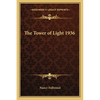 The Tower of Light 1936 - Paperback