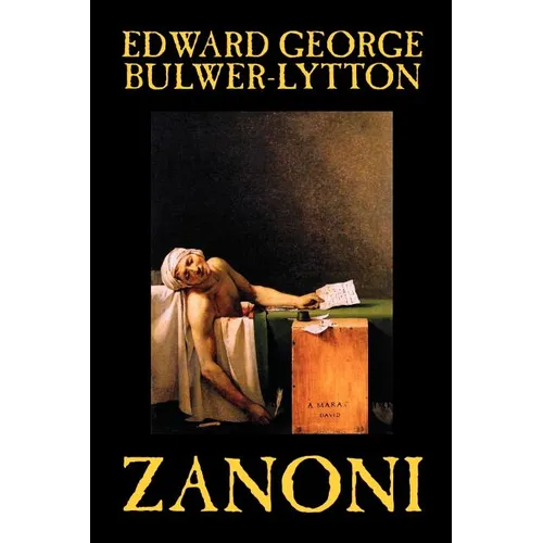 Zanoni by Edward Bulwer-Lytton, Body, Mind & Spirit: Hermetism & Rosicrucianism - Paperback