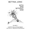 With and Without Sam: Volume 1: A Ditty Full of Old Muck - Paperback