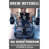 BIG Bench Program: How To Increase Your Bench Press By 50 Pounds In 30 Days! - Paperback