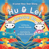 Hu and Lei rescue Ba: A Lunar New Year Story - Paperback