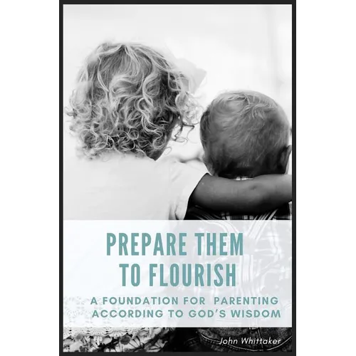 Prepare Them to Flourish - Paperback