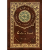 The Golden Bowl (Royal Collector's Edition) (Case Laminate Hardcover with Jacket) - Hardcover