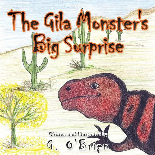 The Gila Monster's Big Surprise - Paperback