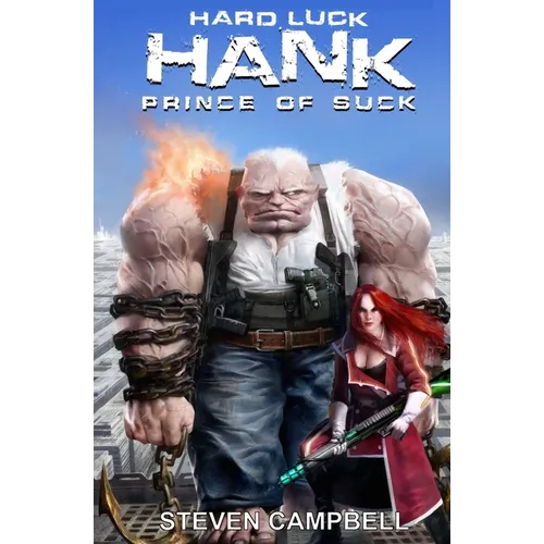Hard Luck Hank: Prince of Suck - Paperback