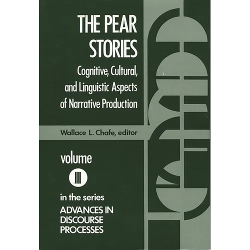 The Pear Stories: Cognitive, Cultural and Linguistic Aspects of Narrative Production - Hardcover