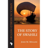The Story of Swahili - Paperback